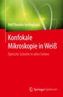 Rolf Theodor Borlinghaus: Konfokale Mikroskopie in Weiß, Buch