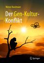 Werner Buselmaier: Der Gen-Kultur-Konflikt, Buch