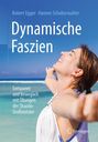 Hannes Schoberwalter: Dynamische Faszien, Buch