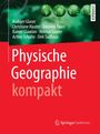 Rüdiger Glaser: Physische Geographie kompakt, Buch