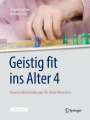 Gerald Gatterer: Geistig fit ins Alter 4, Div.