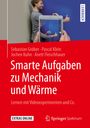 Sebastian Gröber: Smarte Aufgaben zu Mechanik und Wärme, Buch