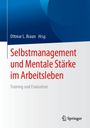 : Selbstmanagement und Mentale Stärke im Arbeitsleben, Buch