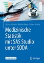 Gisela Büchele: Medizinische Statistik mit SAS Studio unter SODA, Buch