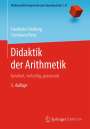 Friedhelm Padberg: Didaktik der Arithmetik, Buch