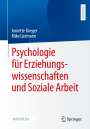 Annette Boeger: Psychologie für Erziehungswissenschaften und Soziale Arbeit, Buch