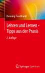 Henning Fouckhardt: Lehren und Lernen - Tipps aus der Praxis, Buch