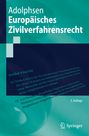 Jens Adolphsen: Europäisches Zivilverfahrensrecht, Buch
