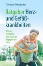 Christiane Tiefenbacher: Ratgeber Herz- und Gefäßkrankheiten, Buch