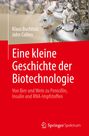 John Collins: Eine kleine Geschichte der Biotechnologie, Buch