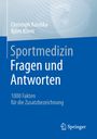 Björn Kliem: Sportmedizin - Fragen und Antworten, Buch