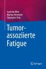 Joachim Weis: Tumorassoziierte Fatigue, Buch