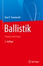 Beat P. Kneubuehl: Ballistik, Buch