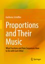 Karlheinz Schüffler: Proportions and Their Music, Buch