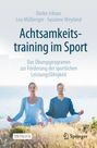 Darko Jekauc: Achtsamkeitstraining im Sport, Buch