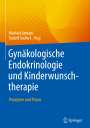 : Gynäkologische Endokrinologie und Kinderwunschtherapie, Buch
