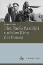 Angela Oster: Pier Paolo Pasolini und das Kino der Poesie, Buch