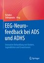 : EEG-Neurofeedback bei ADS und ADHS, Buch