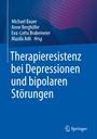 : Therapieresistenz bei Depressionen und bipolaren Störungen, Buch