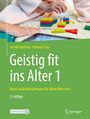 Antonia Croy: Geistig fit ins Alter 1, Buch