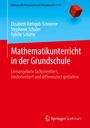 Elisabeth Rathgeb-Schnierer: Mathematikunterricht in der Grundschule, Buch
