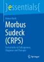Reiner Bartl: Morbus Sudeck (CRPS), Buch