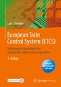 Lars Schnieder: European Train Control System (ETCS), Buch,EPB