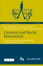: Literatur und Recht: Materialität, Buch