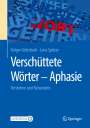 Lena Spitzer: Verschüttete Wörter - Aphasie, Buch