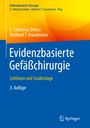 Reinhart T. Grundmann: Evidenzbasierte Gefäßchirurgie, Buch