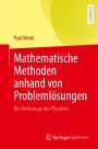 Paul Wenk: Mathematische Methoden anhand von Problemlösungen, Buch
