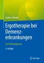 Gudrun Schaade: Ergotherapie bei Demenzerkrankungen, Buch