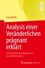 Franz Merkl: Analysis einer Veränderlichen prägnant erklärt, Buch