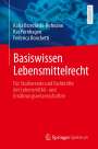Katja Brzezinski-Hofmann: Basiswissen Lebensmittelrecht, Buch