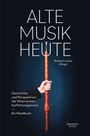 : Alte Musik heute, Buch