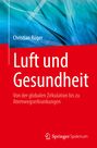 Christian Rüger: Luft und Gesundheit, Buch
