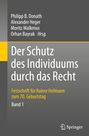 : Der Schutz des Individuums durch das Recht, Buch,Buch