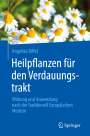 Angelika Riffel: Heilpflanzen für die Verdauung, Buch