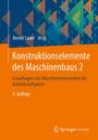 : Konstruktionselemente des Maschinenbaus 2, Buch