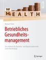 Michael Treier: Betriebliches Gesundheitsmanagement, Buch