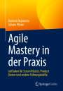 Juliane Pilster: Agile Mastery in der Praxis, Buch