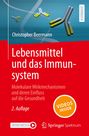 Christopher Beermann: Lebensmittel und das Immunsystem, Buch