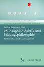 : Philosophiedidaktik und Bildungsphilosophie, Buch
