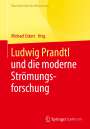 : Ludwig Prandtl und die moderne Strömungsforschung, Buch