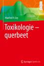 Manfred H. Gey: Toxikologie - querbeet, Buch