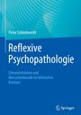 Peter Schönknecht: Reflexive Psychopathologie, Buch