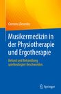 Clemens Ziesenitz: Musikermedizin in der Physiotherapie und Ergotherapie, Buch