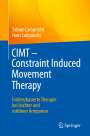 Hans Lamprecht: CIMT - Constraint Induced Movement Therapy, Buch