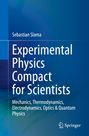 Sebastian Slama: Experimental Physics Compact for Scientists, Buch