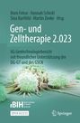 : Gen- und Zelltherapie 2.023 - Forschung, klinische Anwendung und Gesellschaft, Buch